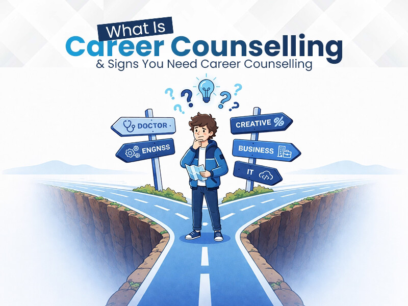 What Is Career Counselling & Signs You Need Career Counselling