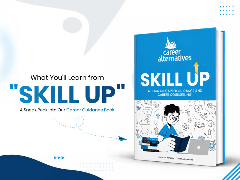What You'll Learn from "Skill Up" — A Sneak Peek Into Our Career Guidance Book