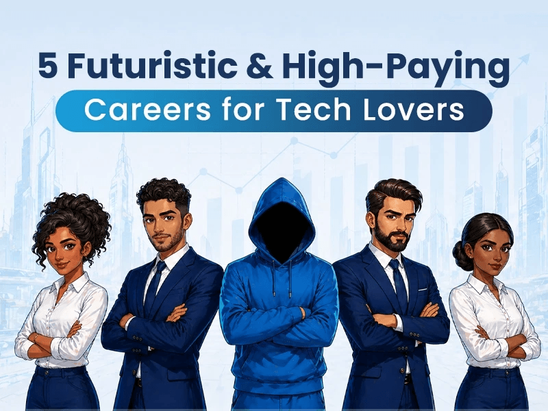 5 Futuristic & High-Paying Careers for Tech Lovers
