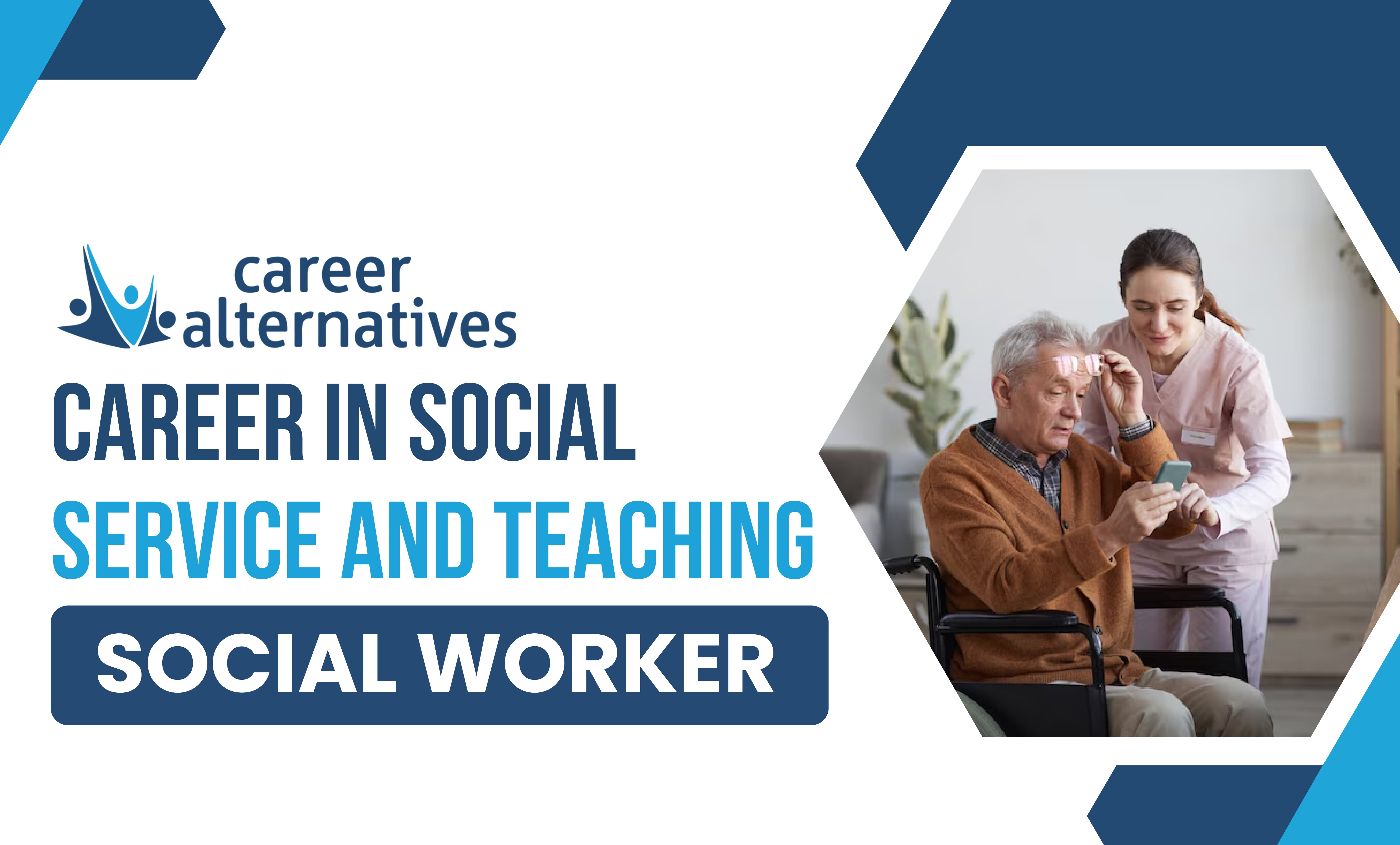 Careers in Social Service & Teaching